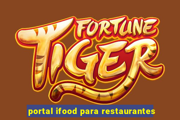 portal ifood para restaurantes